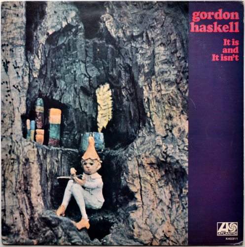Gordon Haskell / It Is And It Isn't (UK)β