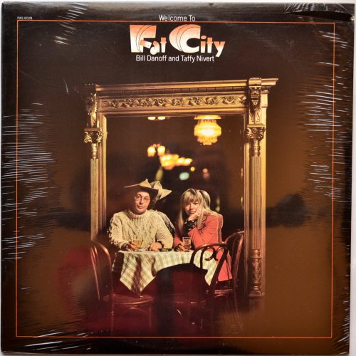 Fat City (Bill Danoff And Taffy Nivert) / Welcome To Fat City (Sealed)β