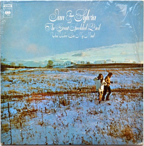 Ian & Sylvia And The Great Speckled Bird / You Were On My Mind (In Shrink)β