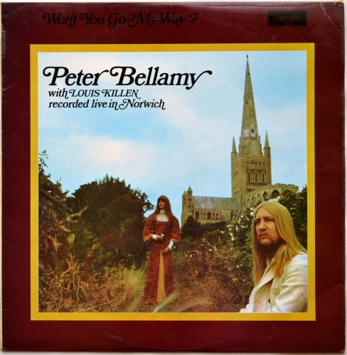 Peter Bellamy (with Louis Killen) / Won't You Go My Way?β