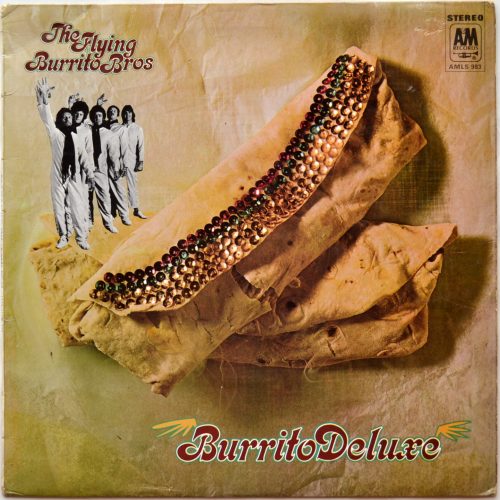 Flying Burrito Brothers / Burrito Deluxe (UK Early Press)β