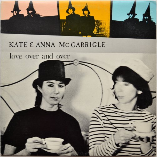Kate & Anna McGarrigle / Love Over and Overβ