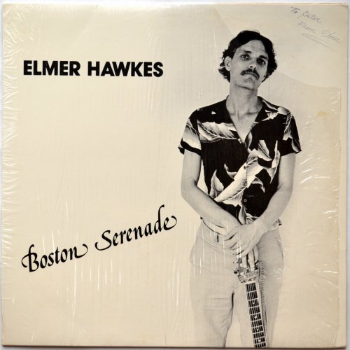 Elmer Hawkes / Boston Serenade (In Shrink, Signed)β