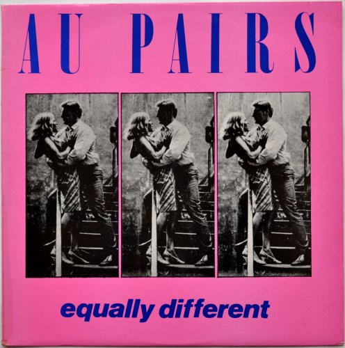 Au Pairs / Equally Different (Rare Boot)β
