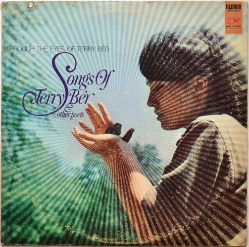 Terry Ber / Songs Of Terry Ber & Other Poets (Through The Eyes Of Terry Ber)β