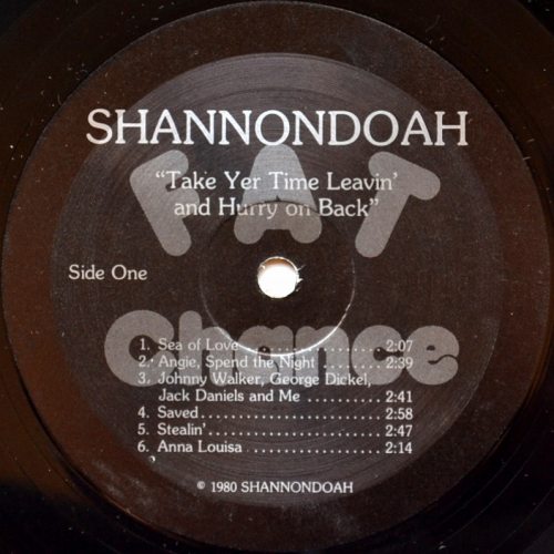 Shannondoah / Take Yer Time Leavin' And Hurry On Backβ