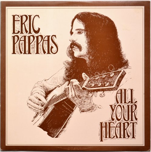 Eric Pappas / All Your Heartβ