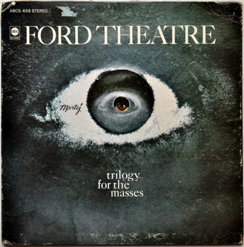 Ford Theatre / Trilogy For The Massesβ