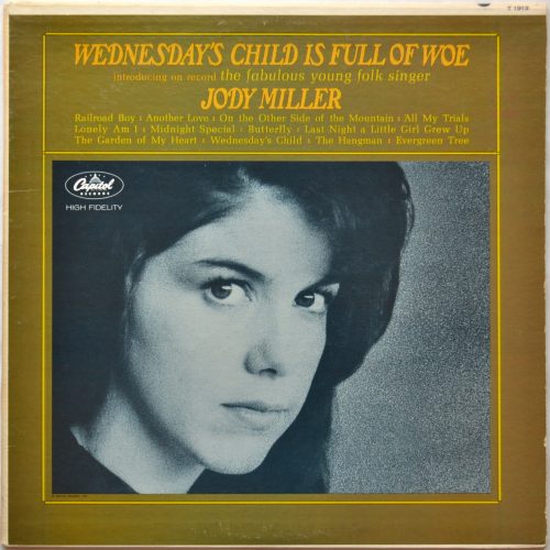 Jody Miller / Wednesday's Child Is Full Of Woe (Early Press MONO)β