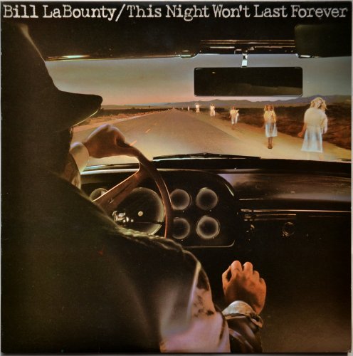 Bill LaBounty / This Night Won't Last Forever β
