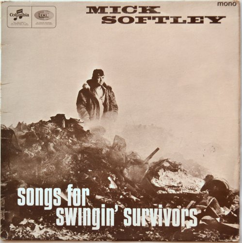 Mick Softley / Songs for Swingin' Survivors (UK Original!)β