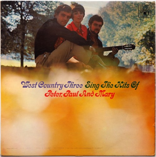 West Country Three, The / Sing The Hits Of Peter, Paul & Mary (UK Matrix-1)β