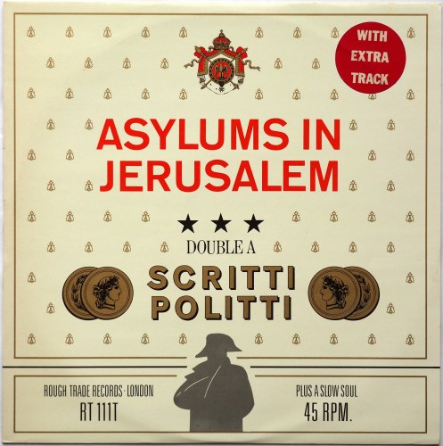 Scritti Politti / Asylums In Jerusalem (UK 12