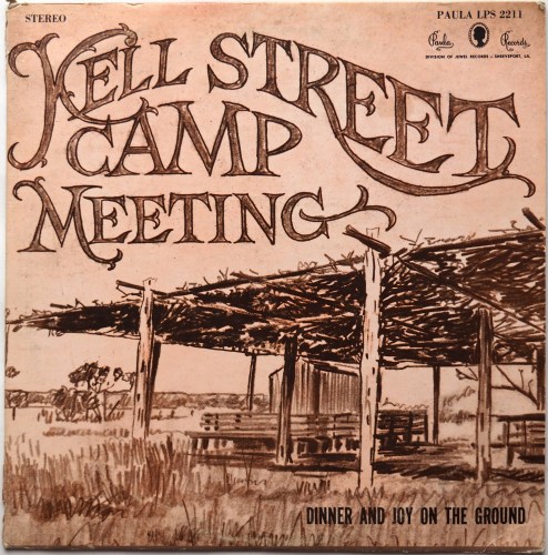 Kell Street Camp Meeting / Dinner And Joy On The Groundβ