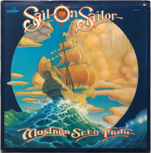 Mustard Seed Faith / Sail On Sailorβ