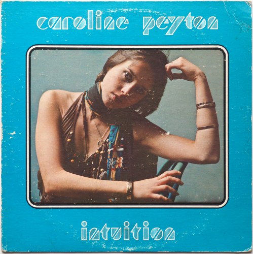 Caroline Peyton / Intuitionβ