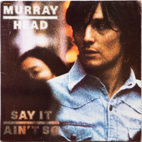 Murray Head / Say It Ain't So (UK Matrix-1)β