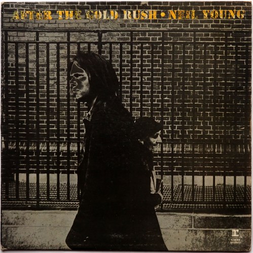Neil Young / After The Gold Rush (UK 2nd Issue)β