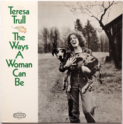 Teresa Trull / The Ways A Woman Can Be β