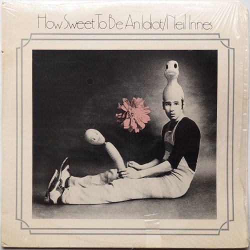 Neil Innes / How Sweet to be an Idiot (UK Matrix-1, In Shrink)β