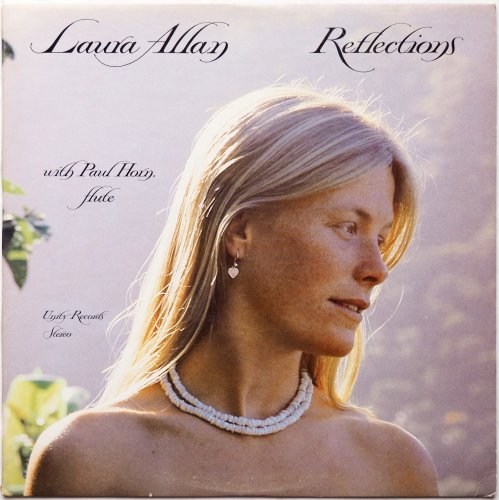 Laura Allan / Reflections ; with Paul Horn, flute (Unity 1st Issue)β
