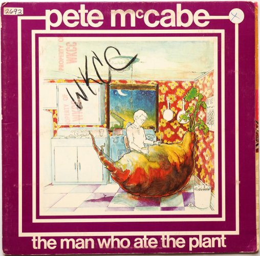 Pete McCabe / The Man Who Ate The Plantβ