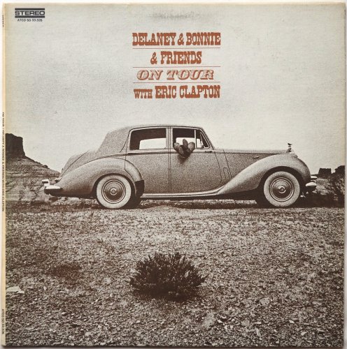 Delaney & Bonnie And Friend / On Tour With Eric Clapton US)β