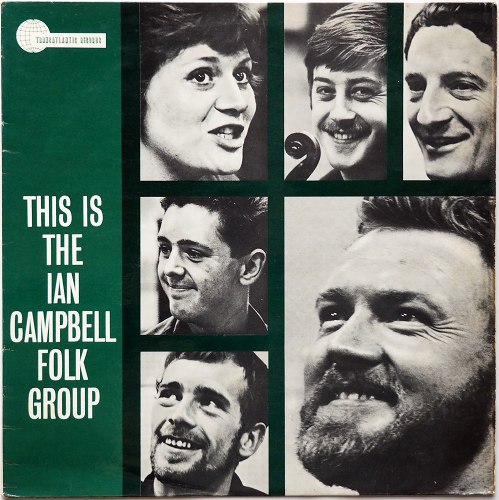 Ian Campbell Folk Group, The / This Is The Ian Campbell Folk Group! β