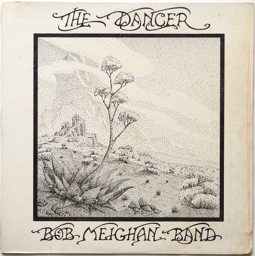 Bob Meighan Band / The Dancer (In Shrink)β