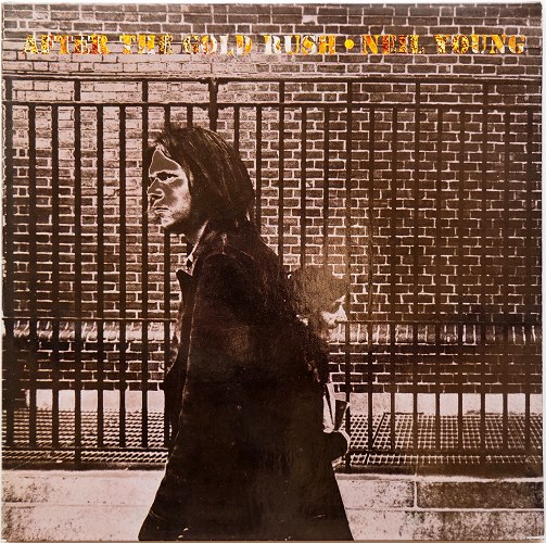Neil Young / After The Gold Rush (Germany Later Issue)β