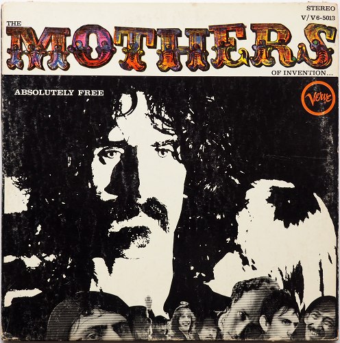 Mothers of Invention, The (Frank Zappa) / Absolutely Free (US Early Issue)β