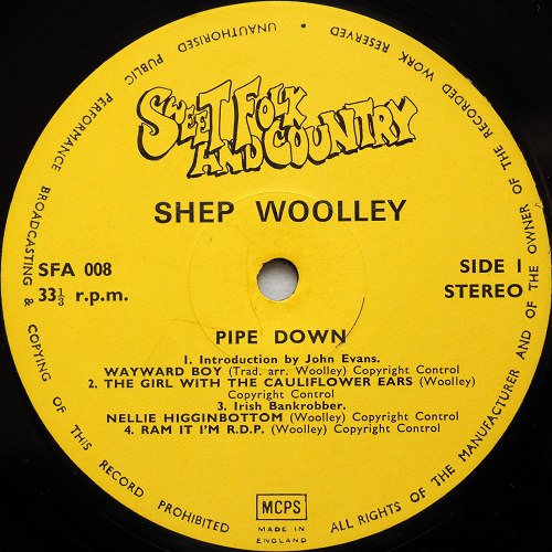 Shep Woolley / Pipe Down β