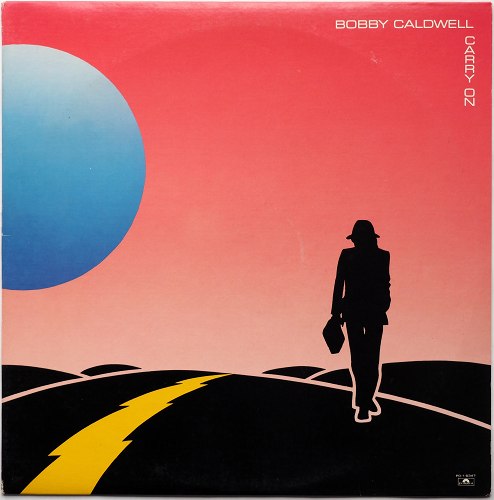 Bobby Caldwell / Carry Onβ