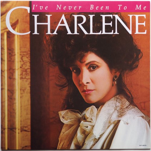 Charlene / I've Never Been To Meβ