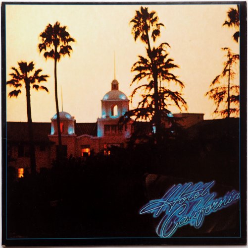 Eagles / Hotel California (US) β