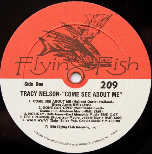 Tracy Nelson / Come See About Meβ