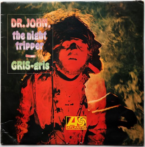 Dr. John, The Night Tripper / Gris-Gris (UK 2nd Issue)β