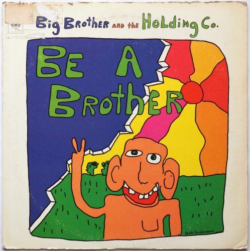 Big Brother And The Holding Co. / Be A Brother β