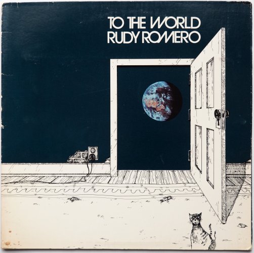 Rudy Romero / To The Worldβ