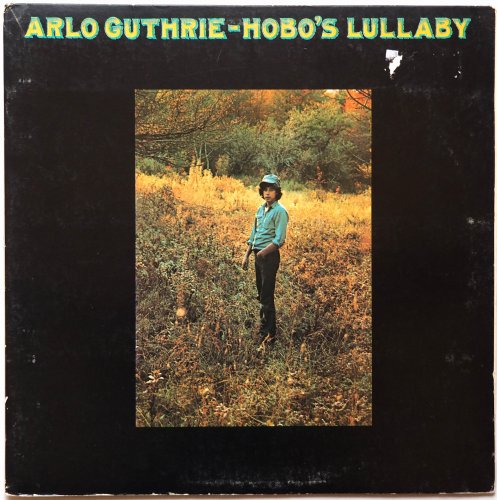 Arlo Guthrie / Hobo's Lullabyβ
