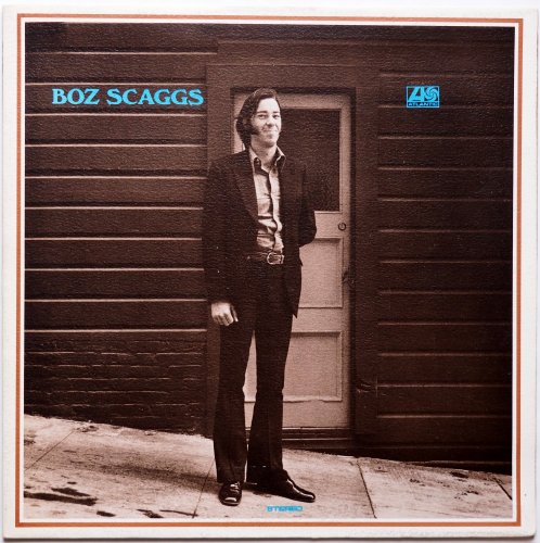 Boz Scaggs / Boz Scaggs (UK 2nd Issue)β