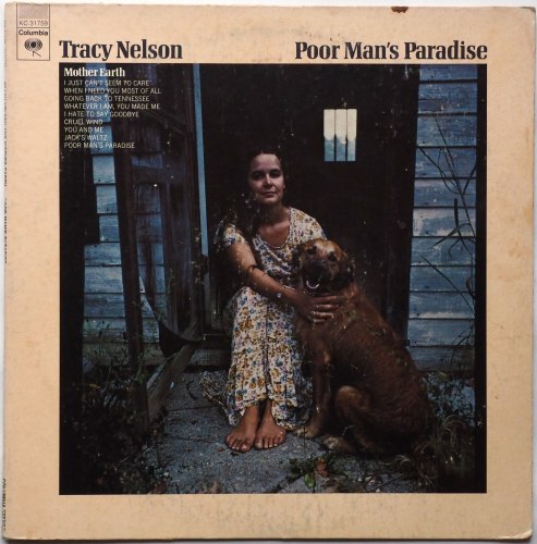 Tracy Nelson / Mother Earth / Poor Man's Paradiseβ