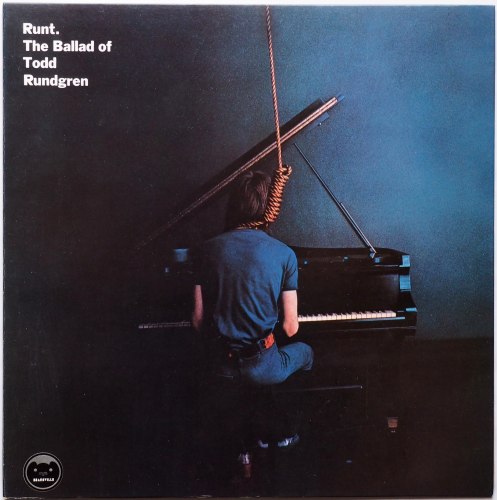 Todd Rundgren / Runt. The Ballad of Todd Rundgrenβ