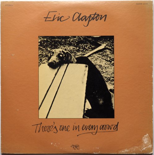 Eric Clapton / There's One In Every Crowd (JP)β
