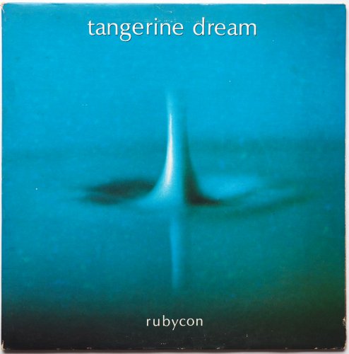 Tangerine Dream / Rubycon β