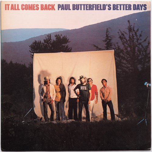 Paul Butterfield's Better Days / It All Comes Back (UK Matrix-1)β