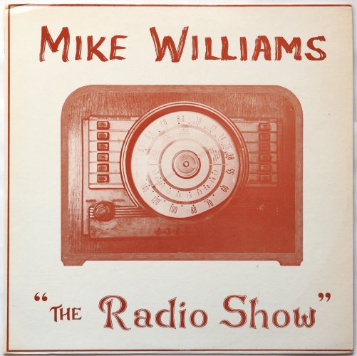Mike Williams / The Radio Show β
