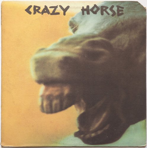Crazy Horse / Crazy Horse (US Early Issue)β