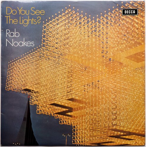 Rab Noakes / Do You See the Lights?β