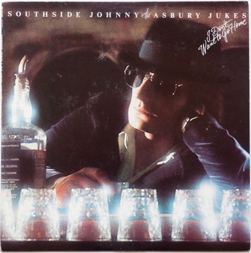 Southside Johnny & The Asbury Jukes / I Don't Want To Go Homeβ